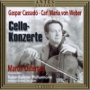 Cassado & Weber: Violoncellokonzerte