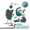 Supersubmarina - EP