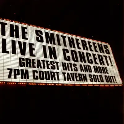 Live In Concert! - Greatest Hits and More - The Smithereens