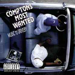 Music to Driveby - Compton's Most Wanted