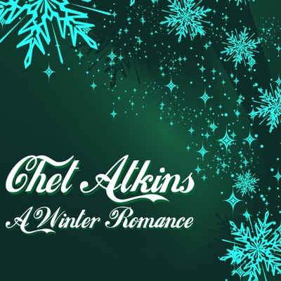 A Winter Romance - Chet Atkins