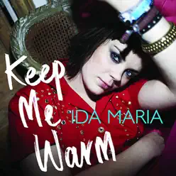 Keep Me Warm - Single - Ida Maria