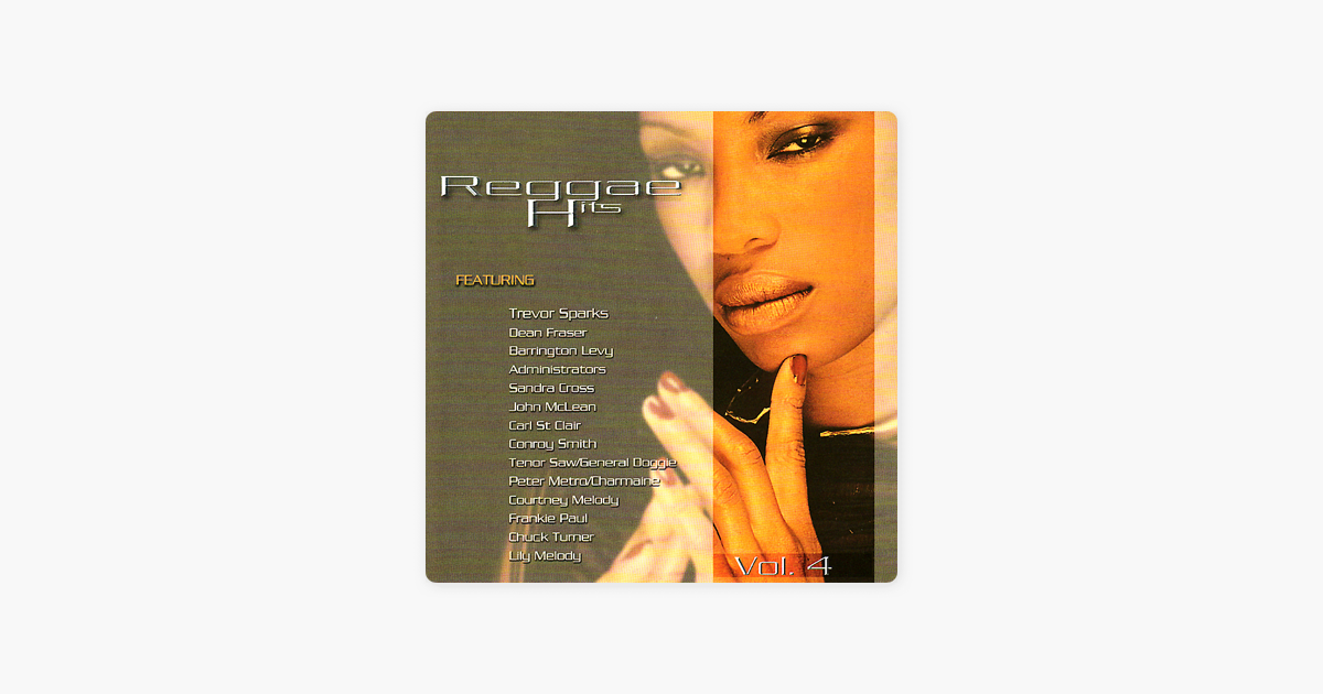 Reggae Hits Volume 4 By Various Artists On Apple Music apple music