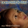 Nadine - Le marchand de rêves