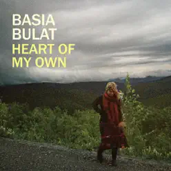 Heart of My Own - Basia Bulat