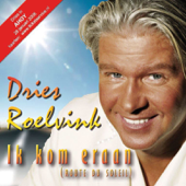 Ik kom eraan (Route du soleil) - Dries Roelvink