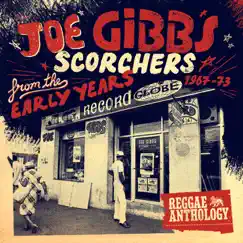 Joe Gibbs Scorchers from the Early Years 1967-1973 by Various Artists album reviews, ratings, credits