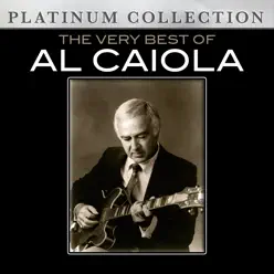 The Very Best of Al Caiola - Al Caiola The Very Best of Al Caiola - Al Caiola