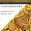 Tchaikovsky: Symphony No. 5, Slavonic March album lyrics, reviews, download