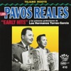 Tejaño Roots: Los Pavos Reales - Early Hits