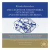 Rimsky-Korsakov: The Legend of the Invisible City of Kitezh and the Maiden Fevronia album lyrics, reviews, download