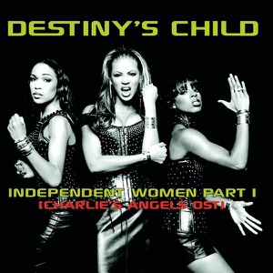 Independent Women, Pt. 1 (Remixes) - EP