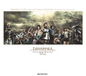 DISSIDIA 012 (Duodecim) FINAL FANTASY [Original Soundtrack]