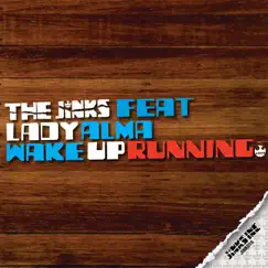 Wake Up Running (feat. Lady Alma) Song Lyrics