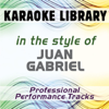 In the Style of Juan Gabriel (Karaoke - Professional Performance Tracks) - Karaoke Library