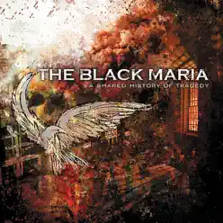 A Shared History of Tragedy - The Black Maria