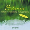 Silence: Music - Harmony - Inspiration (With Sounds From Nature)