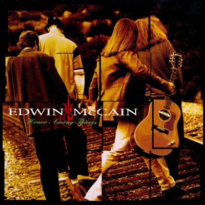 I Could Not Ask For More - Edwin McCain | Shazam