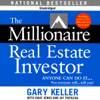 The Millionaire Real Estate Investor (Unabridged) - Gary Keller , Dave Jenks , Jay Papasan