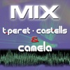 Mix Tony Peret And Castells & Camela Lagrimas De Amor - Single