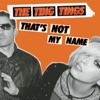 That's Not My Name - Single
