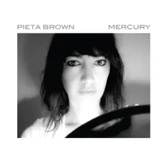 Mercury by Pieta Brown album reviews, ratings, credits
