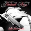 Radiant Boys - Nowhere to Run