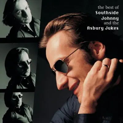 The Best of Southside Johnny and the Asbury Jukes - Southside Johnny