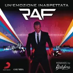 Un'emozione inaspettata (Remixes) - EP - Raf
