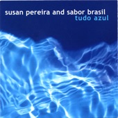 Susan Pereira and Sabor Brasil - Feitio de Oração