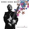 Kess Kiss Bass ?, 2005