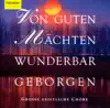 Stream & download Von Guten Machten Wunderbar Geboren