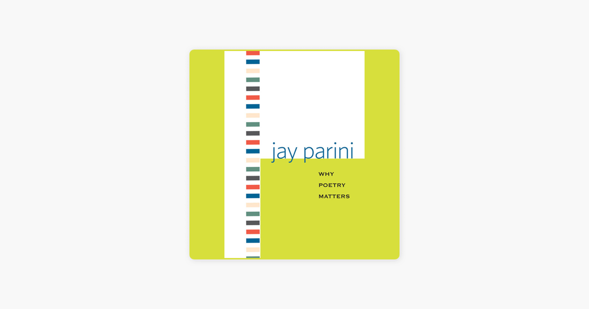 Why Poetry Matters (Unabridged) - Jay Parini Why Poetry Matters (Unabridged) - Jay Parini