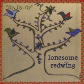 Lonesome Redwing - Ants In the Sugar Bowl