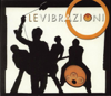 Le Vibrazioni - Le Vibrazioni