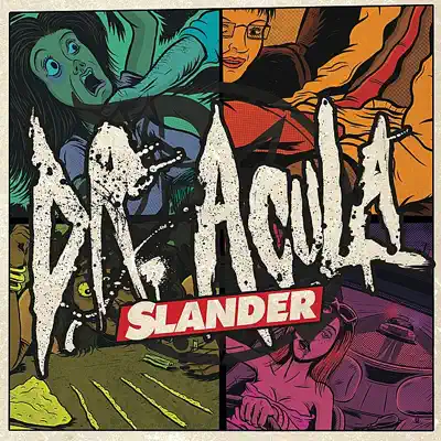 Slander - Dr. Acula Slander - Dr. Acula