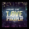 Laurent Veix & DJ Mars - Love People Electro Rock