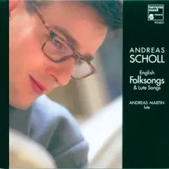 English Folksongs & Lute Songs by Andreas Scholl album reviews, ratings, credits