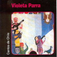 Violeta Parra - Cantos de Chile artwork