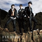 w-inds. - FLY HIGH