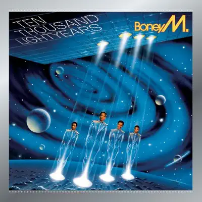 Ten Thousand Lightyears - Boney M. Ten Thousand Lightyears - Boney M.