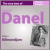 The Very Best of Pascal Danel, Vol. 1: Kilimandjaro