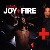 3canal - Joy + Fire