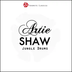 Jungle Drums - Artie Shaw
