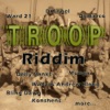 Troop Riddim