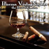 Buena Vista Nights - The Best Of Cuba artwork