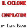 Il Ciclone compilation
