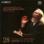 Bach - Cantate:Nun Komm, der Heiden Heiland:Choeur intro : Bach Collegium Japan / M.Suzuki