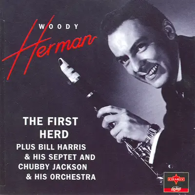 The First Herd - Woody Herman