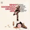 Benny Goodman's Greatest Hits album lyrics, reviews, download
